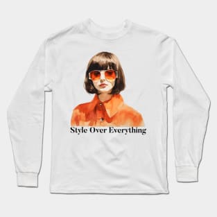 Style Over Everything Long Sleeve T-Shirt